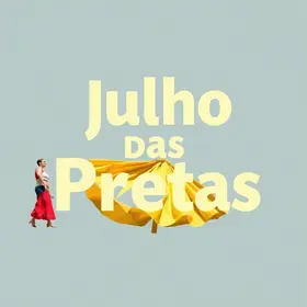 Julho das Pretas 2026